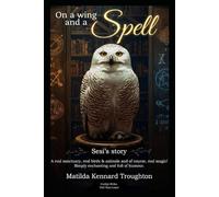 On a Wing and a Spell: Sesi's Story