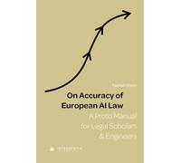 On Accuracy of European AI Law: A Proto Manual for Legal Scholars & Engineers