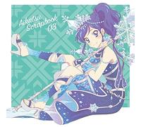 『アイカツ!フォトonステージ!!』AIKATSU SCRAPBOOK 03