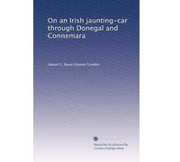 On an Irish jaunting-car through Donegal and Connemara