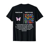 On Atrás tu Plan y el Plan de Dios Mariposas Isaiah 558-9 Camiseta