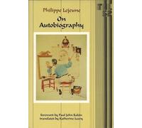 On Autobiography: 52 (Theory & History of Literature S.)
