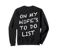 (ON Back) On My Wife'S To Do List Funny Husband Saying Sudadera