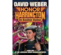 On Basilisk Station: 1 (Honor Harrington, 1)