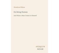 On Being Human: And When a Man Comes to Himself