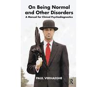 On Being Normal and Other Disorders: A Manual for Clinical Psychodiagnostics