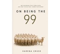 On Being the 99: Why Belonging Feels Complicated and How to Build Real Connection Anyway
