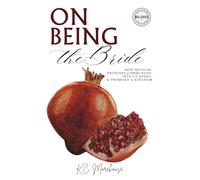 On Being The Bride: How Messiah Proposes Communion, Sets Us Apart, & Promises A Kingdom