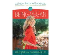 On Being Vegan: Reflections on a Compassionate Life