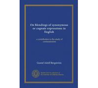 On blendings of synonymous or cognate expressions in English: a contribution to the study of contamination