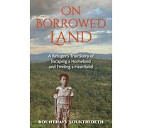 On Borrowed Land: A Refugee's True Story of Escaping a Homeland and Finding a Heartland
