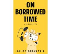ON BORROWED TIME