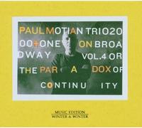 On Broadway Vol.4: the Paradox of Continuity by Paul -Trio- Motian (2007-06-28)