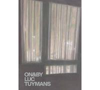 ON&BY LUC TUYMANS (Whitechapel: On & By)