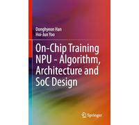 On-Chip Training NPU - Algorithm, Architecture and SoC Design