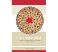 Sobre la creencia cristiana – Defensa de una concepción cognitiva de la creencia religiosa