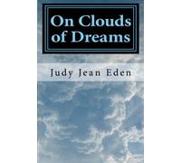 On Clouds of Dreams: Volume 1