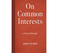 On Common Interests: A Political Philosophy