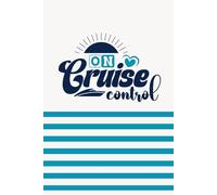 On Cruise Control Notebook: Stripe Cover Travel Journal - 6x9 Lined Notebook, 120 Pages for Cruise Lovers & Relaxed Travel Vibes