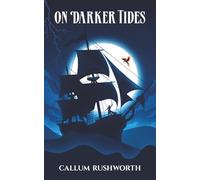 On Darker Tides (The Dark One Chronicles)