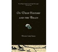 On Deep History and the Brain