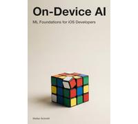 On-Device AI: ML Foundations for iOS Developers