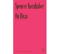 On Divas: Persona, Pleasure, Power (Atlantic Editions)