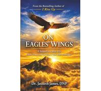 On Eagles' Wings (Rise & Soar Series)
