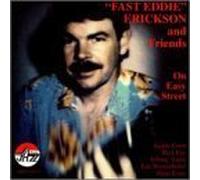 On Easy Street by Fast Eddie Erickson & Friends (2008-07-08)