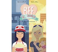 BFF - Tome 5 - On efface et on recommence (BFF, 5)