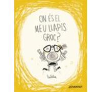 On Es El Meu Llapis Groc?