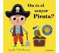 On és el senyor Pirata? (Llibres amb textures)