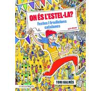 On és l’Estel·la? Festes i tradicions catalanes (IL-LUSTRAT)