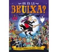 On Es La Bruixa?