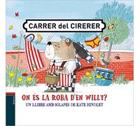 On és la roba d'en Willy?: 3 (Carrer del Cirerer)