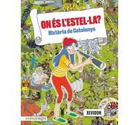 On és l'Estel·la? Història de Catalunya (SIN COLECCION)