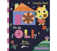 On és l'Oli? Busca a la casa! (Catalá - A PARTIR DE 3 ANYS - MANIPULATIUS (LLIBRES PER TOCAR I JUGAR), POP-UPS - Altres llibres)