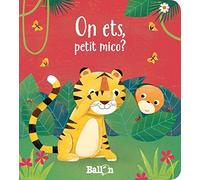 ON ETS, PETIT MICO?