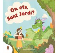 On ets, Sant Jordi?: Amb moltes solapes! (Libros de cartón con solapas)