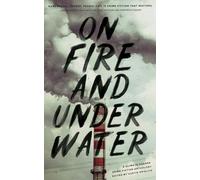 On Fire and Under Water: A Climate Change Crime Fiction Anthology