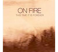 On Fire This Time It Is Forever (CD) Album (Importación USA)