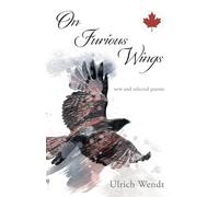 On Furious Wings: new and selected poems