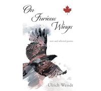 On Furious Wings: new and selected poems