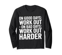 On Good Days Work out On Bad Days Work out Harder - Manga Larga