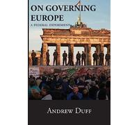 On Governing Europe: A Federal Experiment