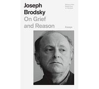 On Grief and Reason: Essays (FSG Classics)