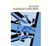 On Her Majesty's Secret Service: 11 (James Bond 007)