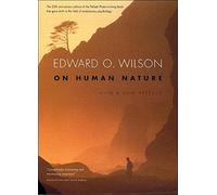 On Human Nature: Twenty-Fifth Anniversary Edition, With a New Preface
