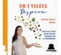 On l’escola respira