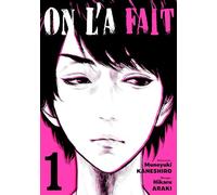 On l'a fait T01: Tome 1 (Seinen)